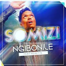 Somizi – Ngibonile ft. Heavy K